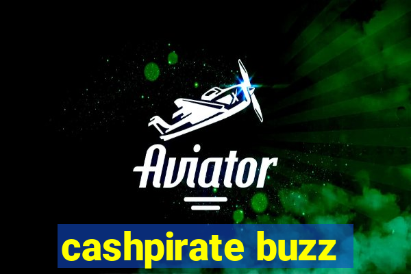 cashpirate buzz